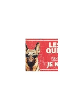 Plaquette "Les chiens qui aboient ne mordent pas, je n'aboie pas"